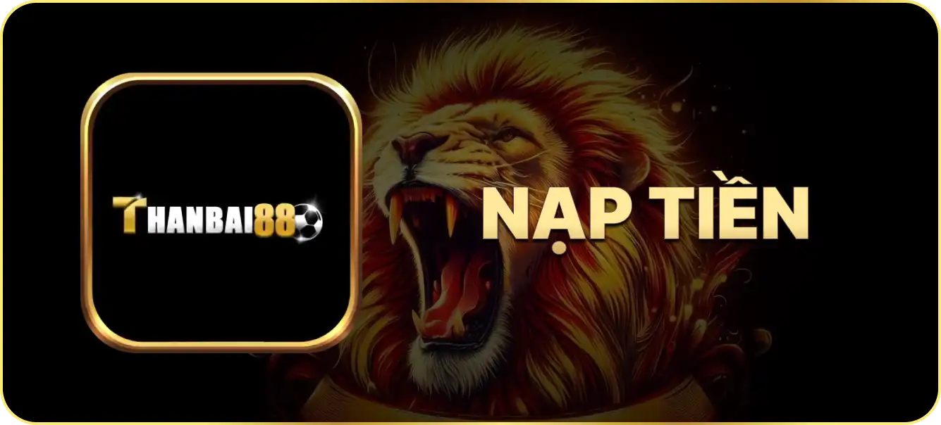 Hướng dẫn nạp tiền thanbai88.casino
