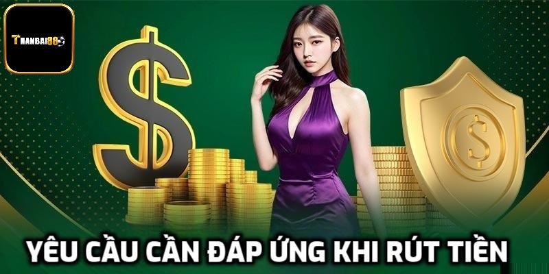 Điều kiện rút tiền tài khoản
