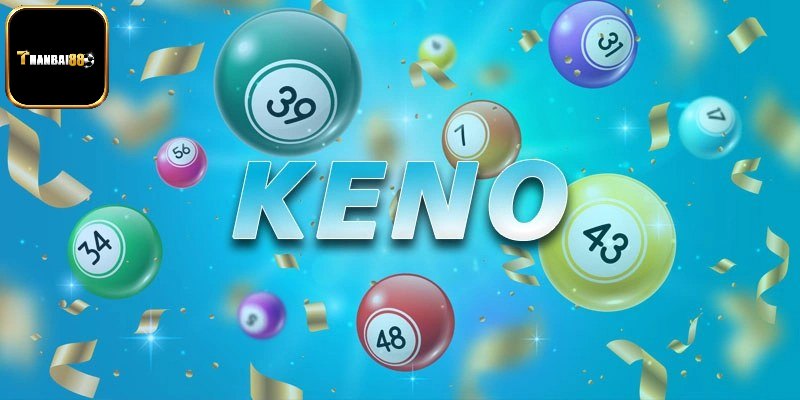 Ưu điểm trải nghiệm Keno